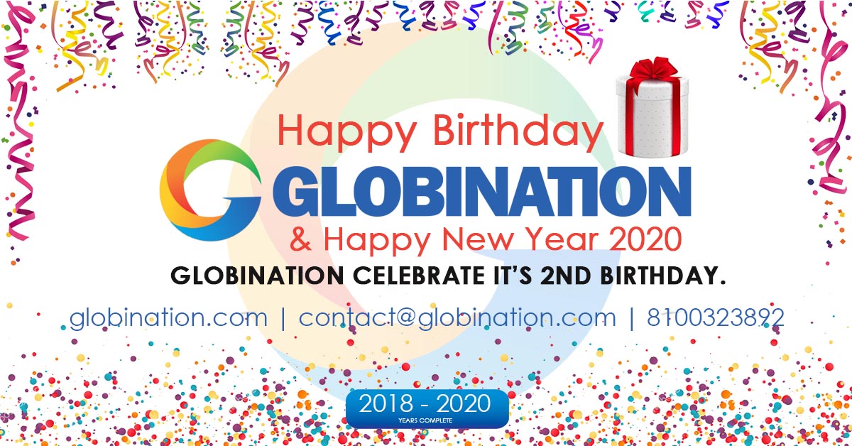 Happy 2nd Birthday of Globination & Happy New Year 2020